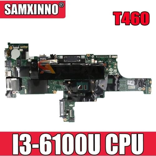 New NM-A581 Mainboard For Lenovo Thinkpad T460 notebook Laptop motherboard 01AW322 01AW320 01AW322 W/ I3-6100U CPU free shipping