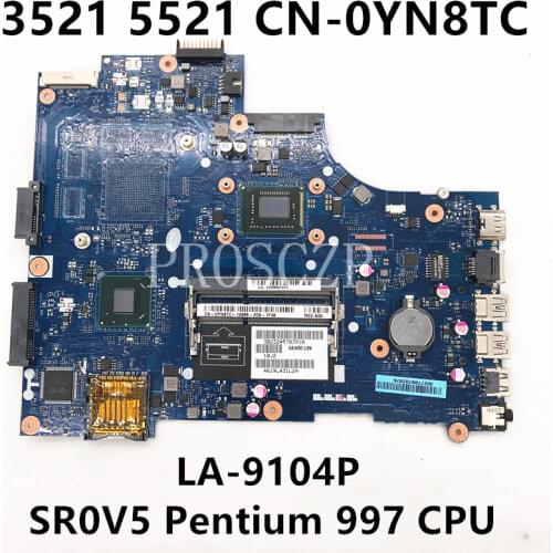 Free shipping FOR 3521 5521 Laptop motherboard CN-0YN8TC 0YN8TC YN8TC LA-9104P With SR0V5 997 CPU 100% full Tested