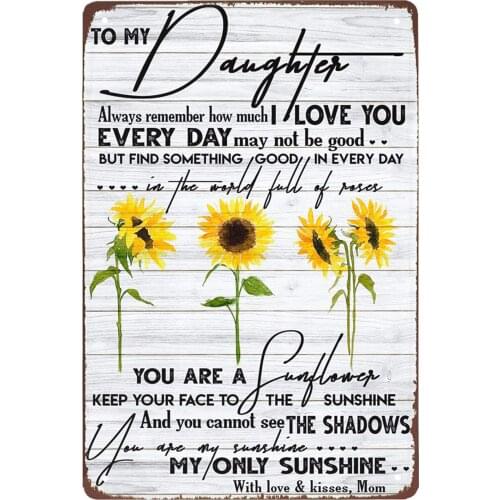 Letrero de Metal a mi hija, eres mi sol con amor y besos signo pared Vintage de Casa arte de cocina