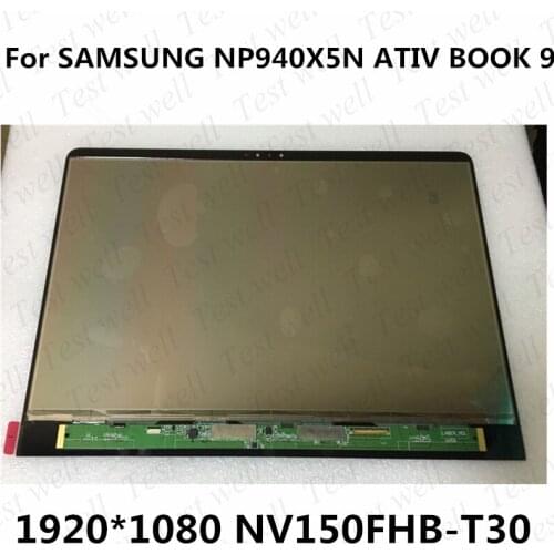 Test well 15" LCD Screen+Touch Digitizer Assembly for Samsung NP940X5N ATIV Book 9 NP940X5N NV156FHB-T30 FHD 1920X1080
