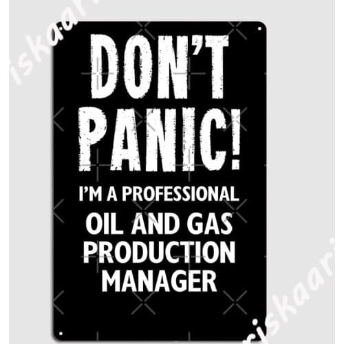 Oil And Gas Production Manager Metal Sign Kitchen Plaques Wall pub Custom Tin sign Poster