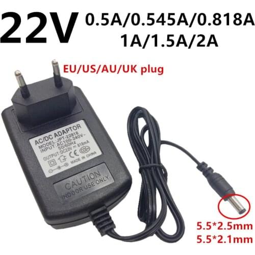 22V 22 Volt Universal Power Adapter Supply Adaptor AC 110V 220V to DC 22 V 0.5A 500ma 0.545A 545ma 0.818A 818ma 1A 1.5A 2A AC/DC