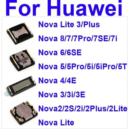 Earpiece Speaker For Huawei nova 2 2I 2S 3 3I 3E 4 4E 5 5I 5T 6 SE 7 7i lite plus pro Ear Speaker Sound Replacement Repair Parts