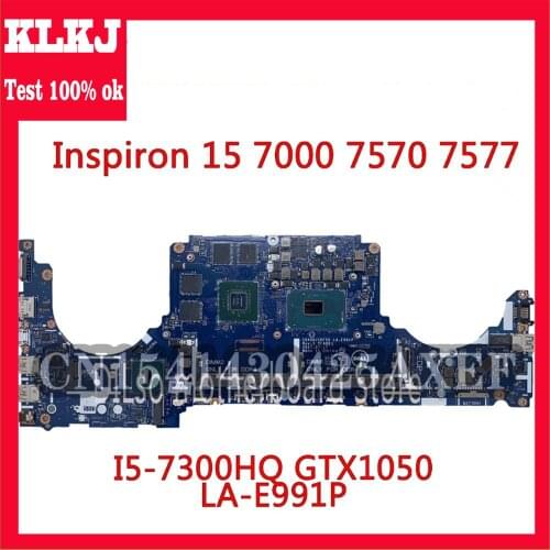 KLKJ LA-E991P Motherboard For DELL Inspiron 15 7000 7570 7577 Motherboard I5-7300HQ GTX1050 CN-0CPHC8 Test 100