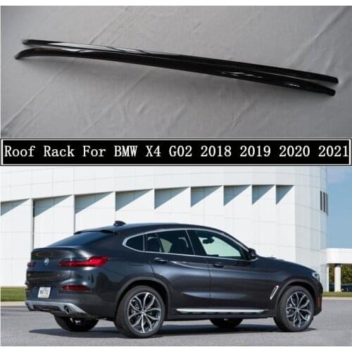Roof Rack For BMW X4 G02 2018 2019 2020 2021 High Quality Aluminum Alloy Rails Bar Luggage Carrier Bars top bar Racks Rail Boxes