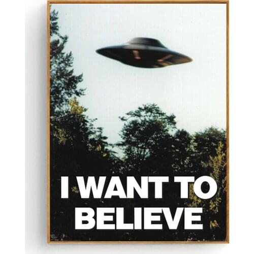 I Want To Believe - UFO Art Print Silk Fabric Poster And Print Wall Art Picture Painting Home Decor