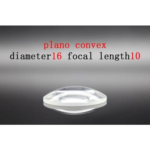 Diameter 16mm Focal Length 10mm Plano-convex Lens Magnifying Optical Glass Lens Prism Processing Plant