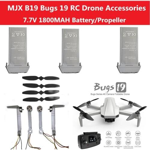 MJX Bugs 19 B19 GPS RC Drone Parts 7.7V 1800mAh Battery/Propeller For B19 Drone Accessories B19 Bugs 19 Arm With Motor Blades