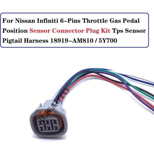1* For Nissan Infiniti 6-Pins Throttle Gas Pedal Position Sensor Connector Pigtail Harness Plug OE# 18919-AM810 / 18919-5Y700