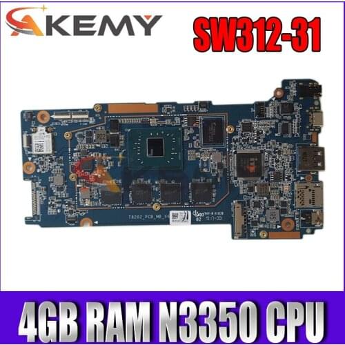 Akemy T8202_PCB_MB_V6 T8202G-MB 4GB RAM N3350 CPU 128GB EMMC NBLDR11007 Motherboard for Acer Switch 3 SW312-31 Touch Tablet