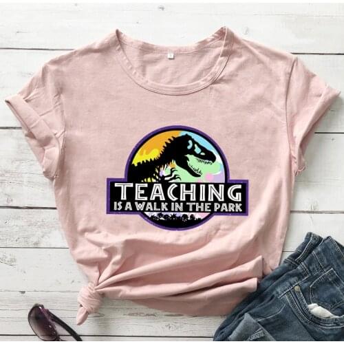 TEACHING IS A WALK IN THE PARK T-shirt Teacher dinosaur Shirt Funny grunge tumblr Shirts women aesthetic art vintage tee top