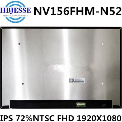 IPS 72%NTSC 15.6'' Panel exactly model NV156FHM-N52 resolution FHD 1920X1080 EDP 30-pin interface NV156FHM-N52 (BOE0847)
