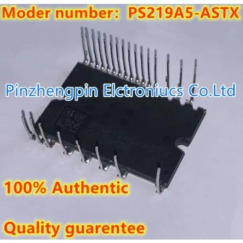 PS219A5-ASTX MODULE PS 219A5 -ASTX IGBT Dual-In-Line Package Intelligent Power Module PS219A5ASTX PS-219A5-ASTX