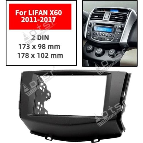 11-454 Car 2DIN Radio DVD Frame Fascia Dash Panel for LIFAN X60 2011+ Stereo Fascia Dash CD Trim Installation Kit