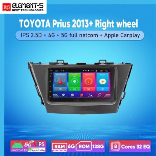ELEMENT-5 7" 6G+128G Android 10 4G 5G WIFI RDS DSP Car Radio For TOYOTA Prius 2013+ Right Wheel, Navigation GPS HIFI