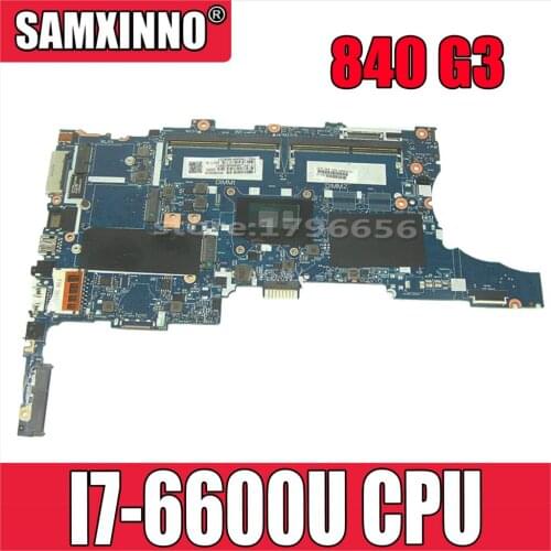 Akemy Laptop Motherboard For HP EliteBook 850 840 G3 832429-601 832429-001 6050A2822301-MB-A01 SR2F1 I7-6600U CPU Main board