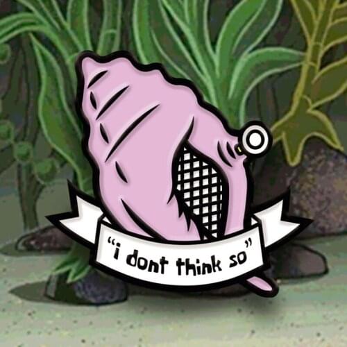 YAOJIE Magic Conch Shell I Don't Think So Brooch Pins Enamel Metal Badges Lapel Pin Brooches Jackets Fashion Jewelry Accessories