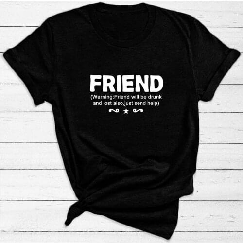 Friend I am other Womens Short sleeve Cotton Funny Letter print Graphic O neck Tshirt Drop shipping y2k top graphic tee