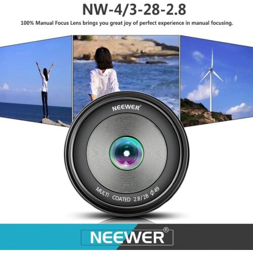 Neewer 28mm f/2.8 Manual Focus Prime Fixed Lens for OLMPUS/PANASONIC APS-C Digital Cameras As E-M1/M5/M10/E-P5E-PL3/PL5/PL6/PL7