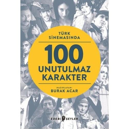 Turkish Sinemasında 100 Memorable Characters Collective Literary Things (TURKISH)