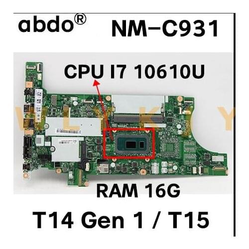 For Lenovo thinkpad T14 Gen 1 /T15 laptop motherboard gt4a0/gt5a1/gp4a0/gp5a1/gt4a2 NM-C931 with CPU i7-10610U 16G 100% test wor