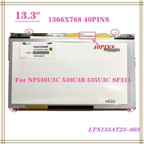Original A+ LTN133AT23 LTN133AT21-001 LTN133AT21-C01 LTN133AT23-801 LCD Screen for NP530U3C 530U3B 535U3C SF311 Matrix display