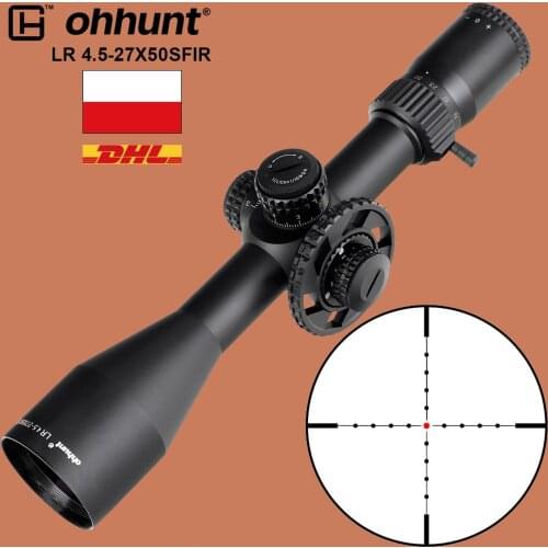 Ohhunt LR 4.5-27X50 SFIR Tactical Optical Sights Mil-dot Side Parallax Scope Turret Lock Zero Reset Hunting Riflescope for Rifle