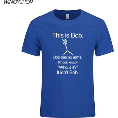 Summer New This Is Bob Knock Knock Funny Printed JokeT Shirts Men Casual Short Sleeve Cotton T-Shirt High Quality Tops Tees