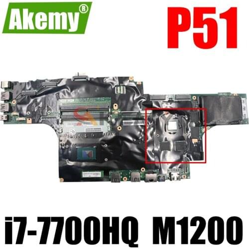 Akemy For Lenovo ThinkPad P51 Laptop Motherboard CPU i7-7700HQ GPU M1200 Tested 100% Work FRU 01AV369 01AV360 01AV359