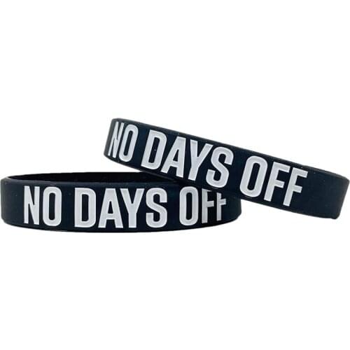 300pcs Motivational NO DAYS OFF Silicone Bracelets Rubber Wristbands Free Shipping by DHL