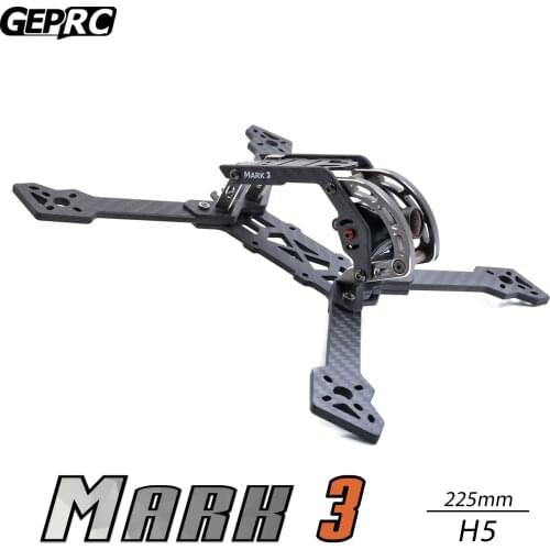 GEPRC MARK3 H5 225mm T5 225mm HB56 239mm 5inch H6 250mm 6inch Carbon Fiber Freestyle Frame Kits for FPV 5inch 6inch Drones