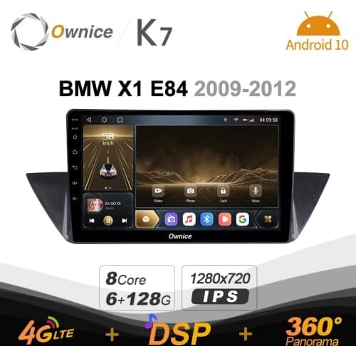 Android 10.0 6G+128G Ownice K7 Car autoradio Multimedia for BMW X1 E84 2009 - 2012 radio system unit 360 Panorama 4G LTE