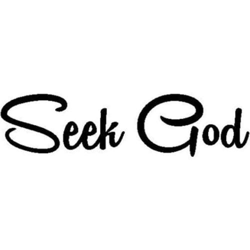 SEEK GOD Christian Religious Car Styling Classic Vinyl Car Decal Stickers Cover Good Quality Waterproof Sun Protection Anti-UV