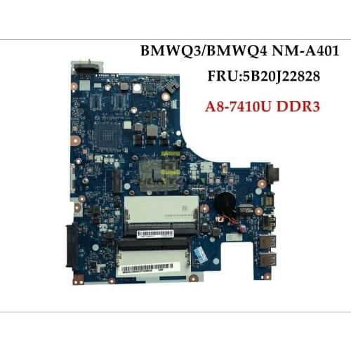High quality FRU:5B20J22828 For Lenovo Ideapad G51-35 Laptop Motherboard BMWQ3/BMWQ4 NM-A401 A8-7410U DDR3 100% Tested