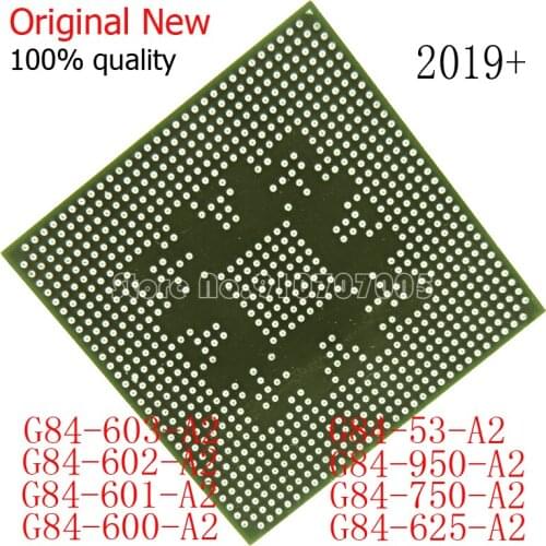 DC:2019+ 100% New G84-600-A2 G84-601-A2 G84-602-A2 G84-603-A2 G84-625-A2 G84-750-A2 G84-950-A2 G84-53-A2 DNIGEF