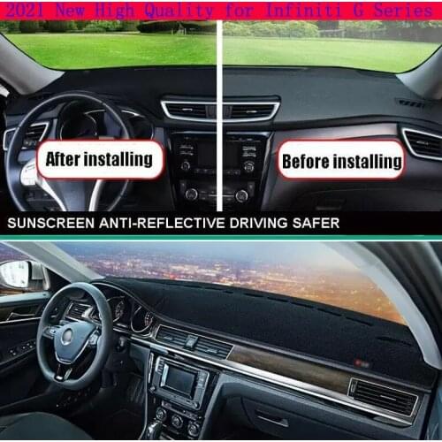 2021 New High Quality for Infiniti G Series Car Dashboard Cover Non Slip Dash Mat Sun Shade Carpet Pad Accessories