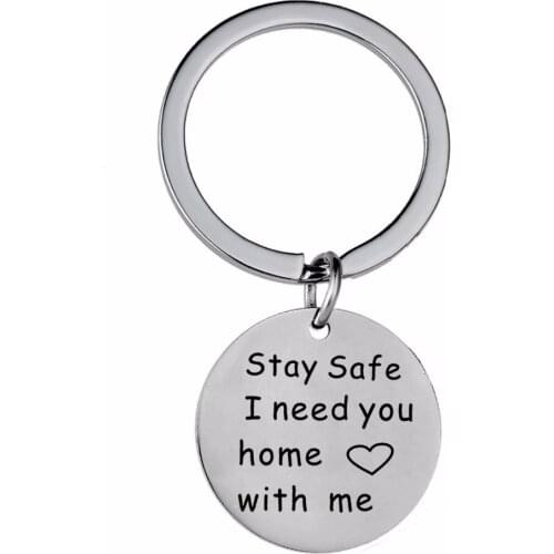 12PC/Lot Stay Safe Keychain I Need You Home With Me Key Chains Police Officer Military Firefighter Gifts Stainless Steel Keyring