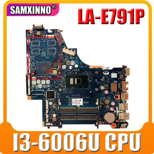 For HP Notebook 250G6 250 G6 Laptop Motherboard With SR2UW I3-6006U CPU 926249-601 926249-001 CSL50/CSL52 LA-E791P