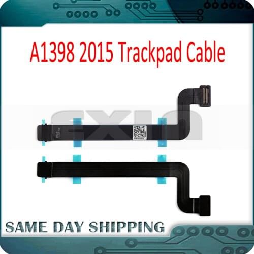 Mid 2015 New A1398 Trackpad Cable 923-00541 821-2652-A 821-2652-05 for Macbook Pro Retina 15'' A1398 Touchpad Cable MJLQ2 MJLT2