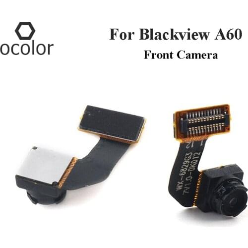 Ocolor For Blackview A60 Front Facing Camera Flex Cable Replacement Camera For Blackview A60 Front Camera