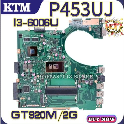 PRO453U for ASUS P453UJ P453UQ P453U P453UR PE453U laptop motherboard mainboard test OK I3-6006U cpu GT920M/2G 100% test