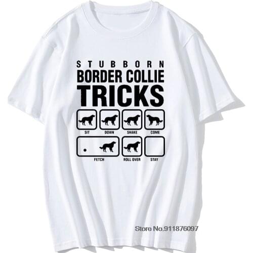 Stubborn Border Collie Tricks Heartbeat Funny Unisex Graphic Fashion New Cotton Short Sleeve T Shirts O-Neck Harajuku T-shirt