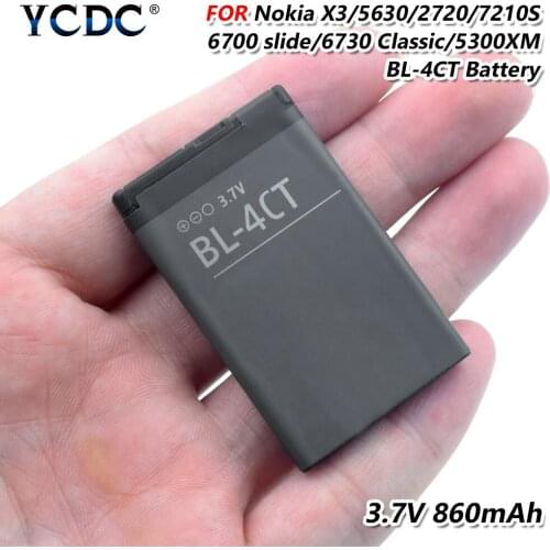 YCDC 3.7V 860mAh BL-4CT BL4CT Original li-ion Battery For Nokia 7210S 7310C 6700S 7230 X3 X3-00 2720A 3720 6702S 5300XM 6730C