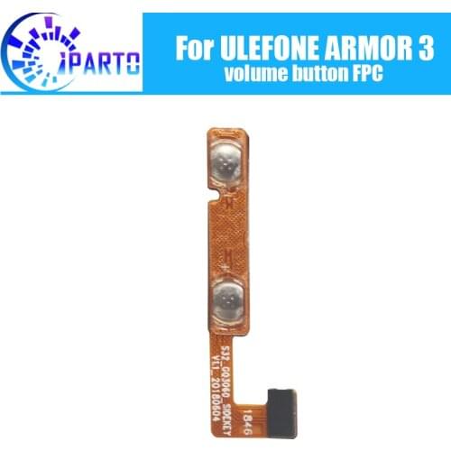 100% Original New Volume button FPC flex cable Loudness Ribbon cable FPC For Ulefone ARMOR 3