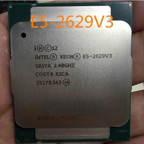 E5-2629 V3 Original Intel Xeon E5-2629V3 2.40GHZ 8-Core 20MB SmartCache E5 2629V3 DDR4 2133MHz FCLGA2011-3 85W Free shipping