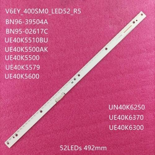 LED Backlight strip 52 lamp For Samsung 40"TV BN96-39504A U6EY_400SMO_LED52_R5 UN40K6250 UE40K5579 UE40K5600 LM41-00298A