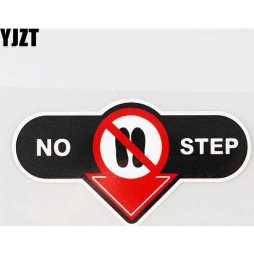 YJZT 11.9CM×6.1CM No Step Here Warning Decal PVC Car Sticker12C-0690