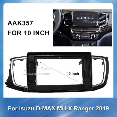 10 Inch Car Fascia Radio Panel Installation Frame Kit For ISUZU D MAX MU X Ranger 2019 Car Fascia Frame Mount Kit Trim Panel