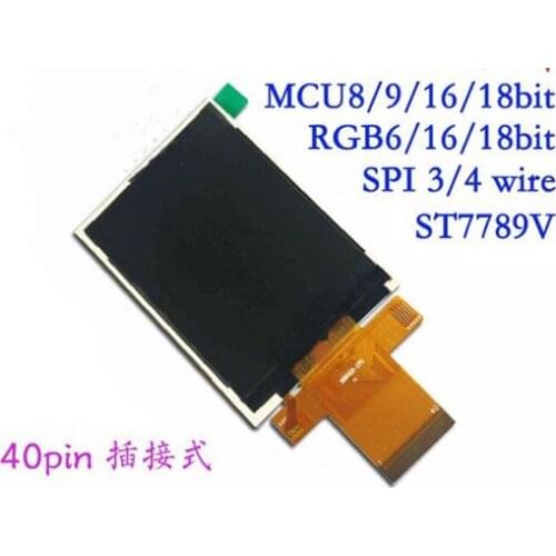IPS 2.8 inch 40P RGB SPI TFT LCD Screen ST7789V Drive IC 240*320 MCU 8/9/16/18Bit Parallel Interface