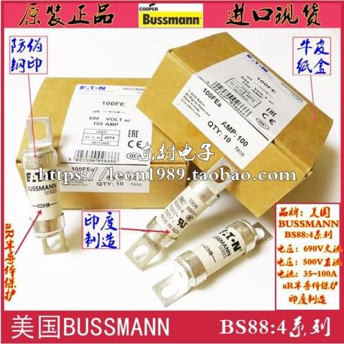 BUSSMANN fuse BS88:4 fuse 35/40/50/63/71/80/100FE FEa 690V
